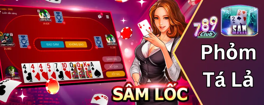 Tất Tần Tật Về Trò Chơi Bài Sâm Lốc Online tại 789Club